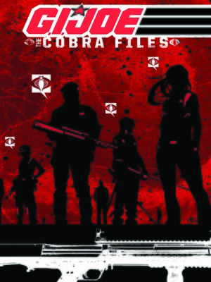 cover image of G.I. Joe: The Cobra Files (2013), Volume 1